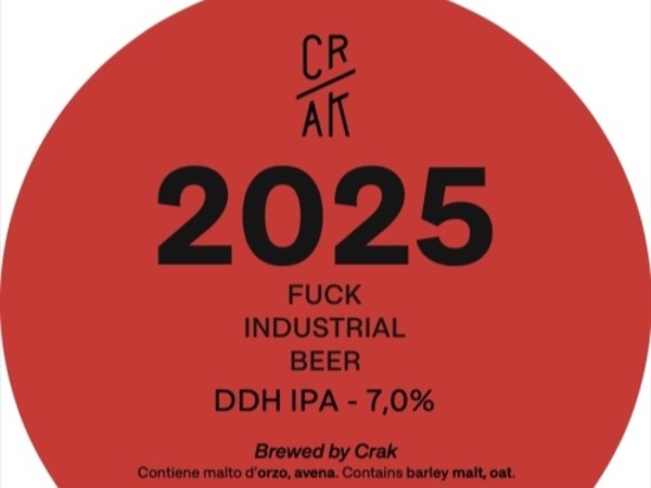 CRAK 2025 Fuck Industrial Beer
